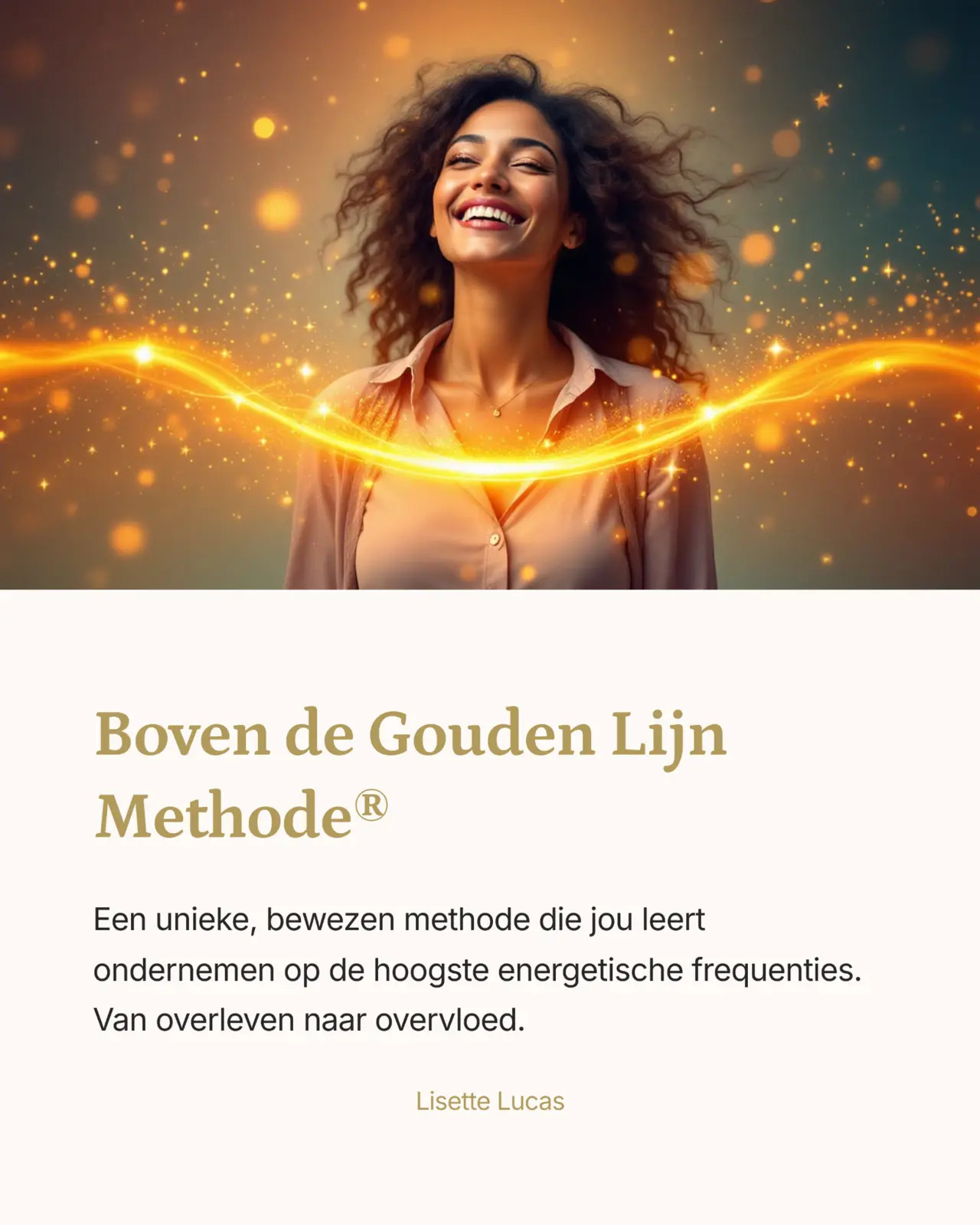Above The Golden Line® Method